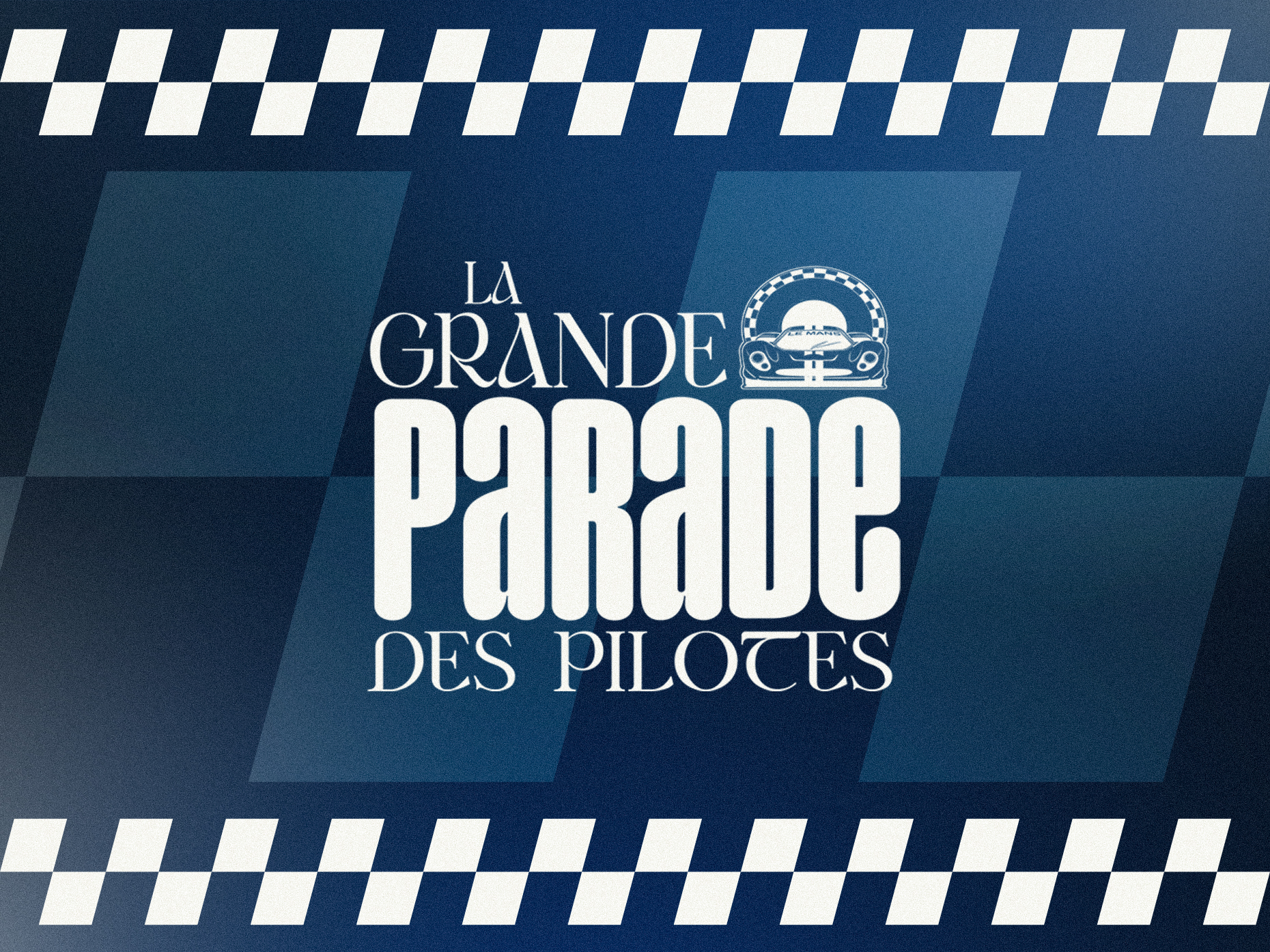 Grande Parade des Pilotes des 24h du Mans